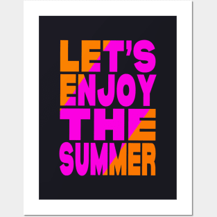 Let's enjoy the summer Posters and Art